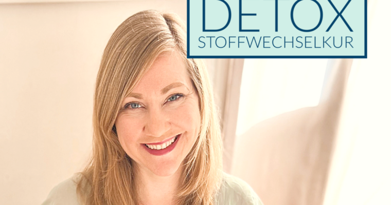 Detox Stoffwechselkur